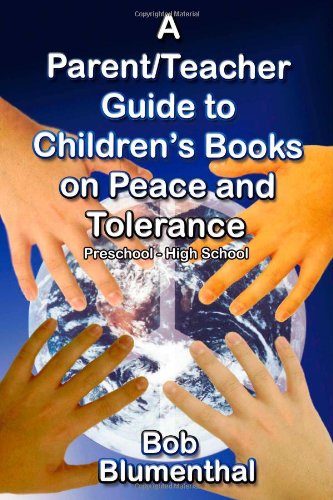 Beispielbild fr A Parent/Teacher Guide to Children\'s Books on Peace and Tolerance zum Verkauf von Revaluation Books