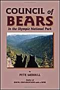 Stock image for Council of Bears: In the Olympic National Park for sale by SecondSale