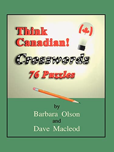 Think Canadian! Crosswords : 76 Puzzles - Barbara Olson