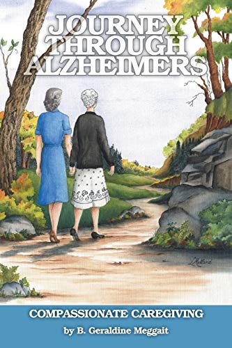 Beispielbild fr Journey Through Alzheimer's: Compassionate Caregiving zum Verkauf von Ria Christie Collections