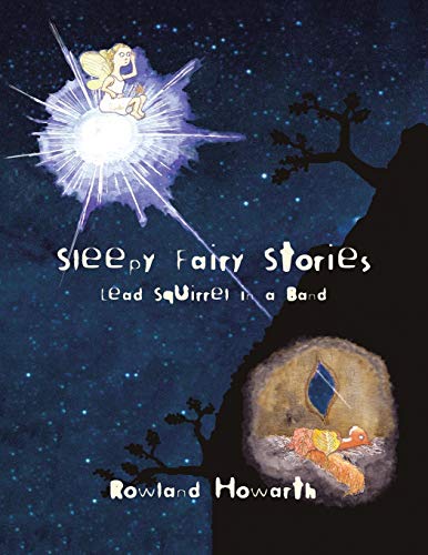 Beispielbild fr Sleepy Fairy Stories: Lead Squirrel in a Band zum Verkauf von Chiron Media