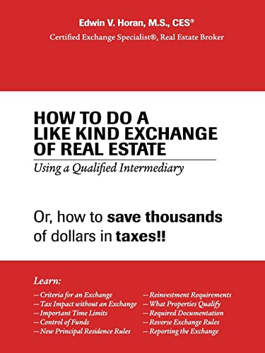9781412046145: How to Do a Like Kind Exchange of Real Estate: Using a Qualified Intermediary