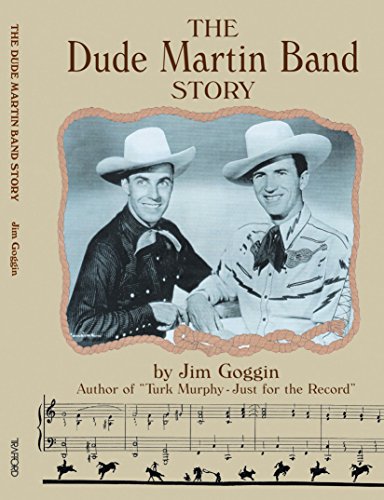 9781412049429: The Dude Martin Band Story
