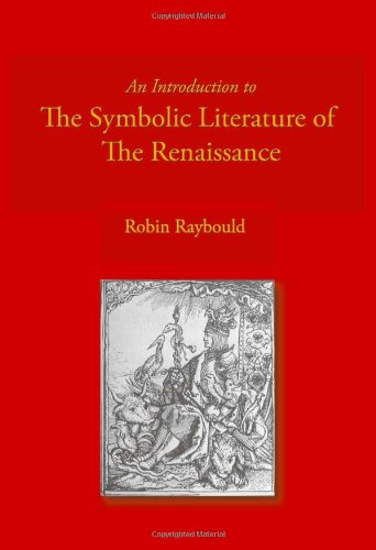 9781412053112: An Introduction to the Symbolic Literature of the Renaissance