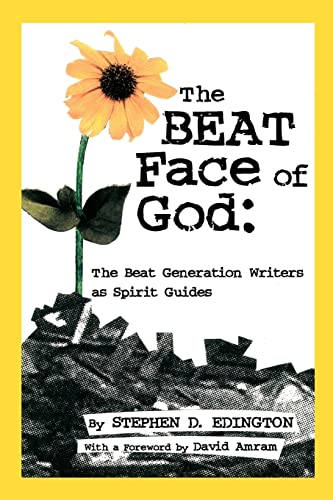 Stock image for The Beat Face of God: The Beat Generation as Spirit Guides for sale by SecondSale