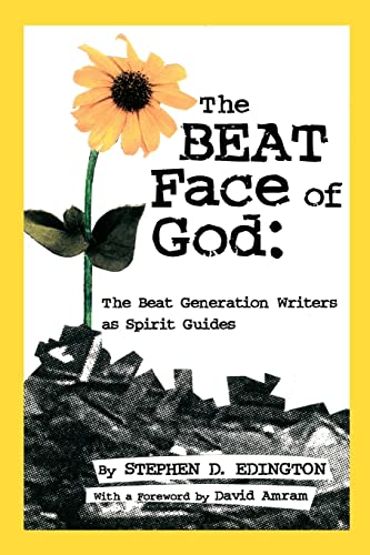9781412053747: The Beat Face of God: The Beat Generation as Spirit Guides