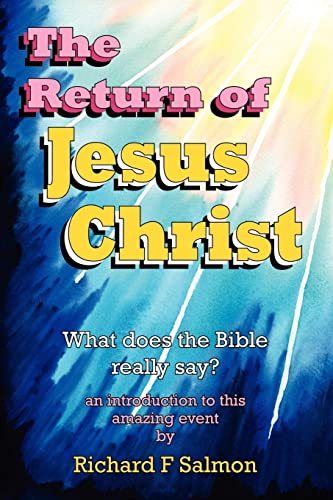 Stock image for The Return of Jesus Christ: What Does the Bible Really Say? for sale by Chiron Media