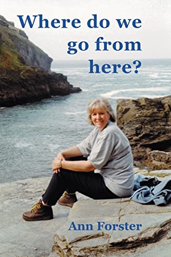 Stock image for Where Do We Go From Here? for sale by WorldofBooks