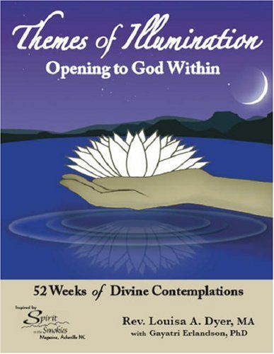 9781412057967: Themes of Illumination: Opening to God within - 52 Weeks of Divine Comtemplations
