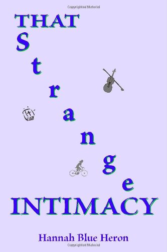 Stock image for That Strange Intimacy for sale by ThriftBooks-Dallas