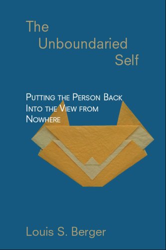 9781412060721: The Unboundaried Self: Putting the Person Back Into the View from Nowhere