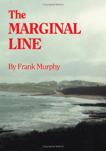 The Marginal Line (9781412061957) by Murphy, Frank