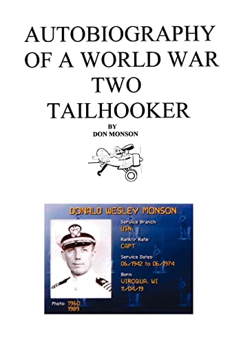 Imagen de archivo de Autobiography of a World War Two Tailhooker a la venta por Chiron Media