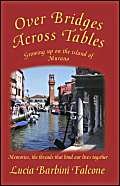 9781412065320: Over Bridges Across Tables