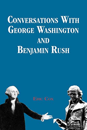 Stock image for Conversations with George Washington and Benjamin Rush for sale by PBShop.store US