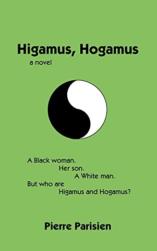 Beispielbild fr Higamus, Hogamus A Novel zum Verkauf von PBShop.store US