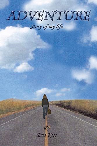 Stock image for Adventure: Story of My Life for sale by WorldofBooks