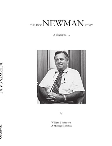 Imagen de archivo de The Doc Newman Story: A Biography. a la venta por Revaluation Books