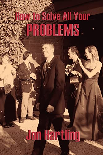 9781412071628: How to Solve All Your Problems