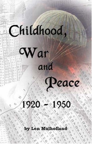 Stock image for Childhood, War and Peace : 1920-1950 for sale by Better World Books: West