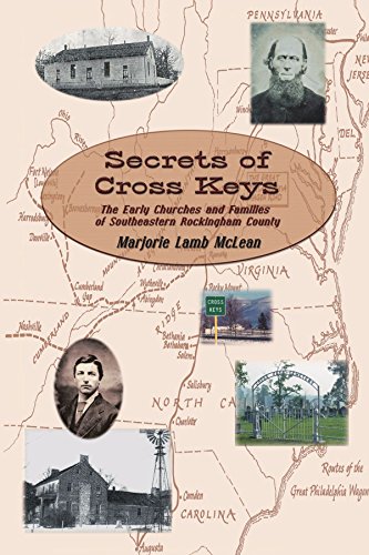 9781412080521: Secrets of Cross Keys: The Early Churches and Families of Southeastern Rockingham County