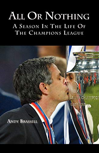 Stock image for All or Nothing A Season in the life of the Champions League for sale by PBShop.store US