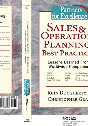 Imagen de archivo de Sales & Operations Planning - Best Practices: Lessons Learned from Worldwide Companies a la venta por ThriftBooks-Atlanta