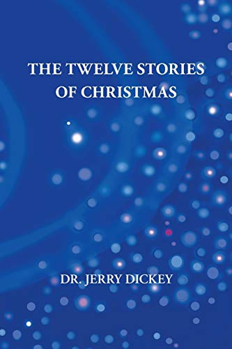 Stock image for The Twelve Stories of Christmas for sale by Basement Seller 101