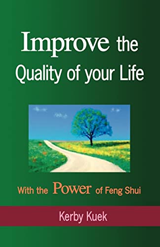 Imagen de archivo de Improve the Quality of Life With the Power of Feng Shui a la venta por Lucky's Textbooks