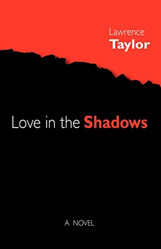 Beispielbild fr Love in the Shadows zum Verkauf von Chiron Media