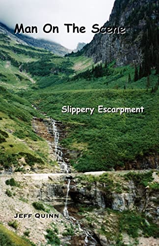 Beispielbild fr Man on the Scene: Slippery Escarpment zum Verkauf von Chiron Media