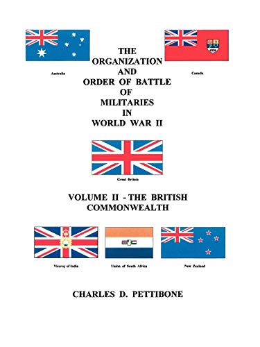 

The Organization and Order of Battle of Militaies in World War II Volume II The British Commonwealth [first edition]