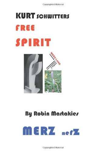 Beispielbild fr Kurt Schwitters Free Spirit zum Verkauf von WorldofBooks