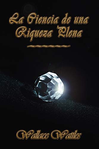 Stock image for La Ciencia de una Riqueza Plena for sale by Chiron Media