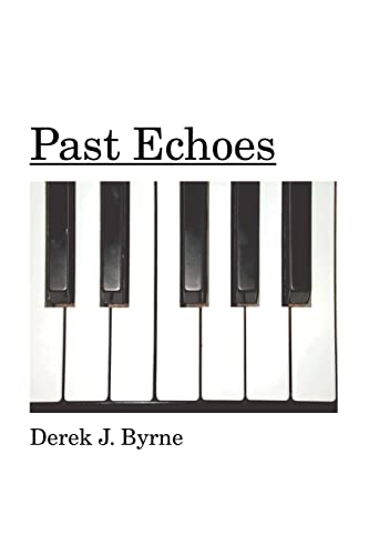 Stock image for Past Echoes for sale by Chiron Media