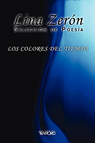 Stock image for Los Colores del Tiempo for sale by Chiron Media