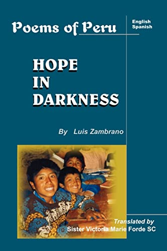 Imagen de archivo de Hope in Darkness: Poems of Peru a la venta por ThriftBooks-Atlanta