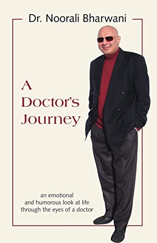 Beispielbild fr A Doctor's Journey: An Emotional and Humorous Look at Life Through the Eyes of a Doctor zum Verkauf von Chiron Media