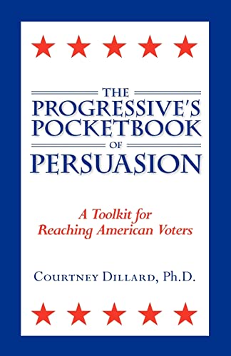 Imagen de archivo de The Progressive's Pocketbook of Persuasion a la venta por Chiron Media