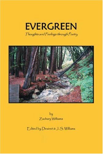 Imagen de archivo de Evergreen: Thoughts And Feelings Through Poetry a la venta por Revaluation Books