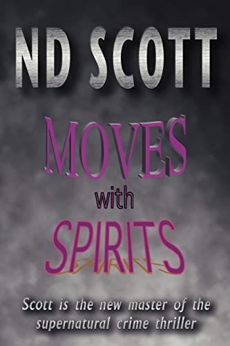 Imagen de archivo de Moves with Spirits a la venta por AwesomeBooks