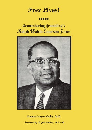 9781412096539: Prez Lives!: Remembering Grambling's Ralph Waldo Emerson Jones