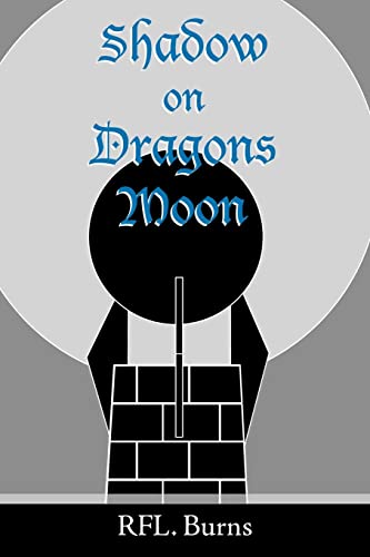 Stock image for Shadow on Dragons Moon for sale by THE SAINT BOOKSTORE