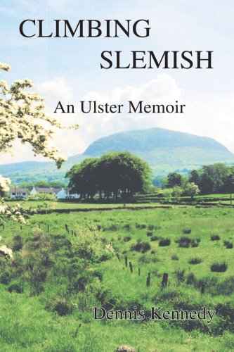 Stock image for Climbing Slemish: An Ulster Memoir for sale by WorldofBooks