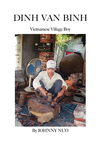 Imagen de archivo de Dinh Van Binh Vietnamese Village Boy a la venta por PBShop.store US