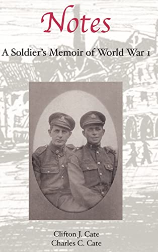 Stock image for Notes A Soldier's Memoir of World War I for sale by PBShop.store US