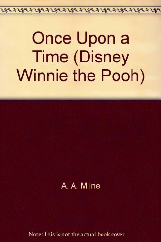 Stock image for Once Upon a Time (Disney Winnie the Pooh) for sale by SecondSale