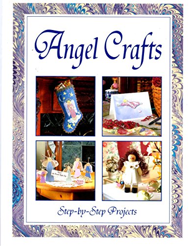 {ANGELS} Angel Crafts : Step-By-Step Projects