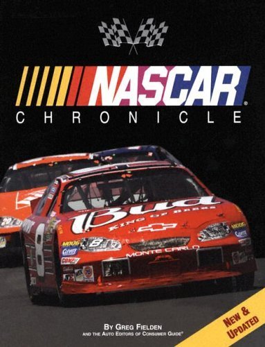 NASCAR Chronicle (9781412710732) by Auto Editors Of Consumer Guide; Publications International Ltd.