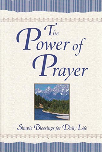 Beispielbild fr The Power of Prayer zum Verkauf von Wonder Book